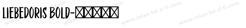 LiebeDoris Bold字体转换